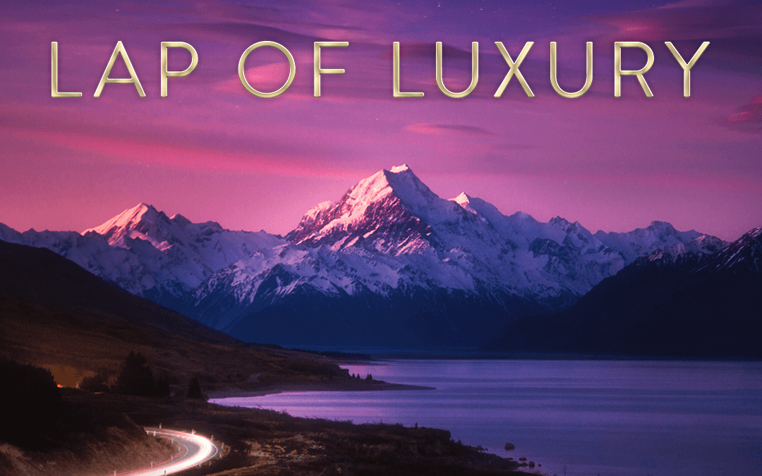 In the Lap of Luxury